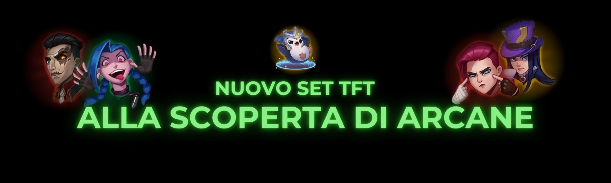 TFT Arcane nuovo set